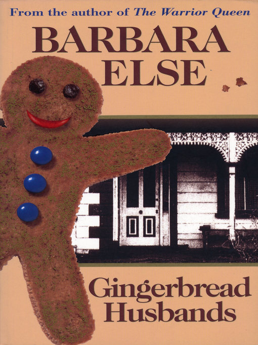 Title details for Gingerbread Husbands by Barbara Else - Wait list